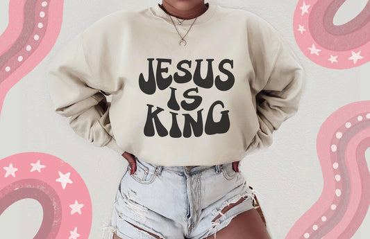 JESUS IS KING Sweatshirt